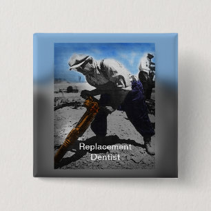 Replacement Dentist 2 Inch Square Button
