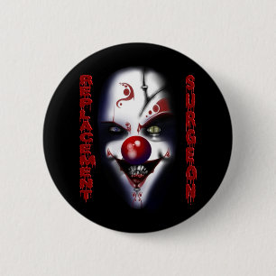Replacement Surgeon - Evil Clown 2 Inch Round Button