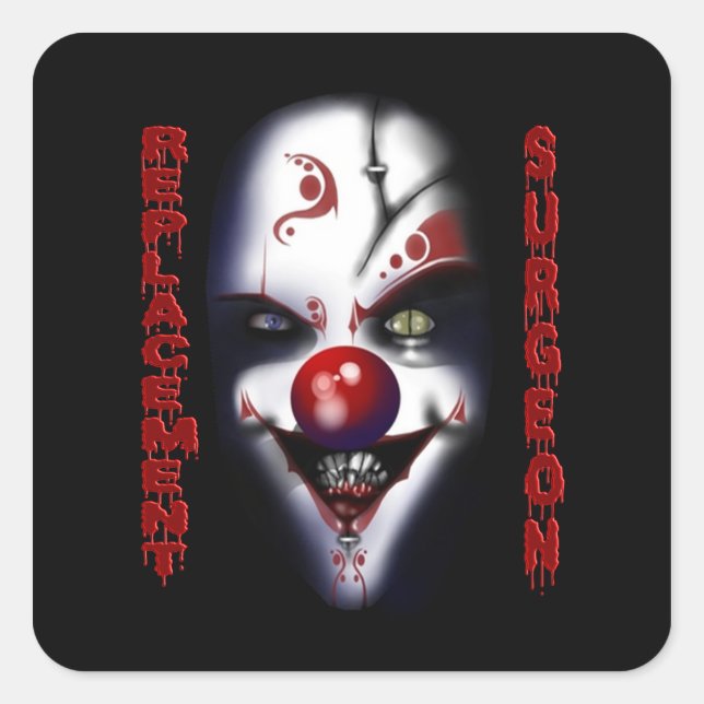 Replacement Surgeon - Evil Clown Square Sticker (Front)