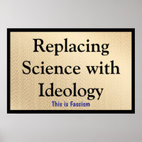 Replacing Science with Ideology