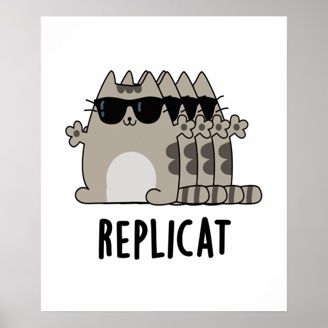 Replicat Funny Replicated Cat Pun Poster (Front)