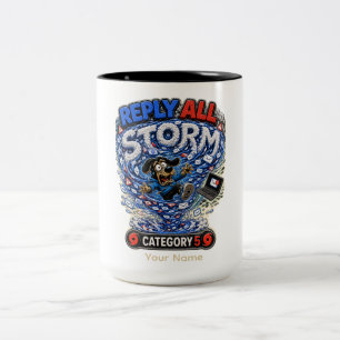 Reply All Storm Personalized Funny Office T-Shirt Two-Tone Coffee Mug