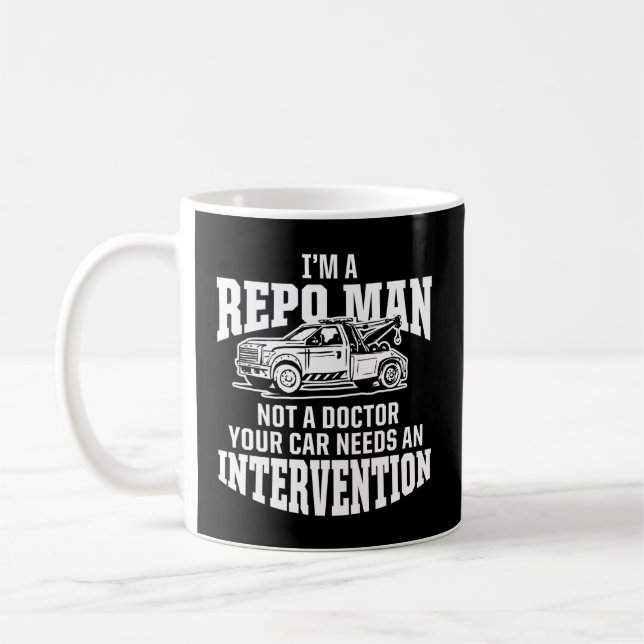 Repo Recovery Agent Repossession Coffee Mug (Left)