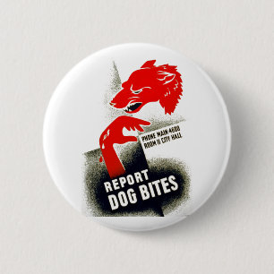 Report Dog Bites 2 Inch Round Button