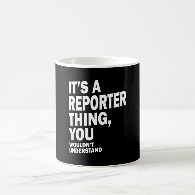 Reporter Job Title Tee Gift Mens Womens Coffee Mug (Center)
