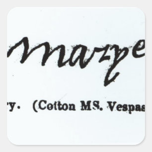 Reproduction of the signature of Mary I Square Sticker