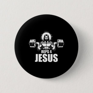 Reps 4 Jesus Gym Christian Weightlifting Workout  2 Inch Round Button