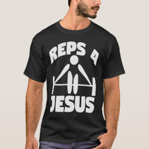 Reps 4 Jesus Weightlifting Workout T-Shirt