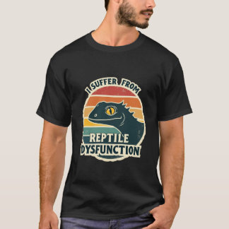 Reptile dysfunction Shirt – Funny Lizard T-Shirt