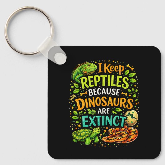 Reptiles Rule Keychain (Front)