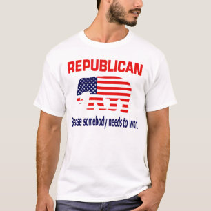 Republican - Because somebody needs to work T-Shirt