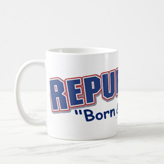 Republican Born & Raised Mug (Left)