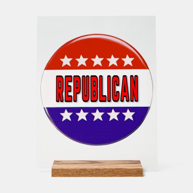 Republican Button Acrylic Sign (Front)