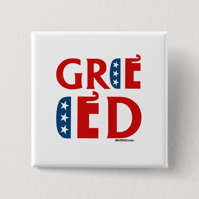REPUBLICAN GREED 2 INCH SQUARE BUTTON (Front)