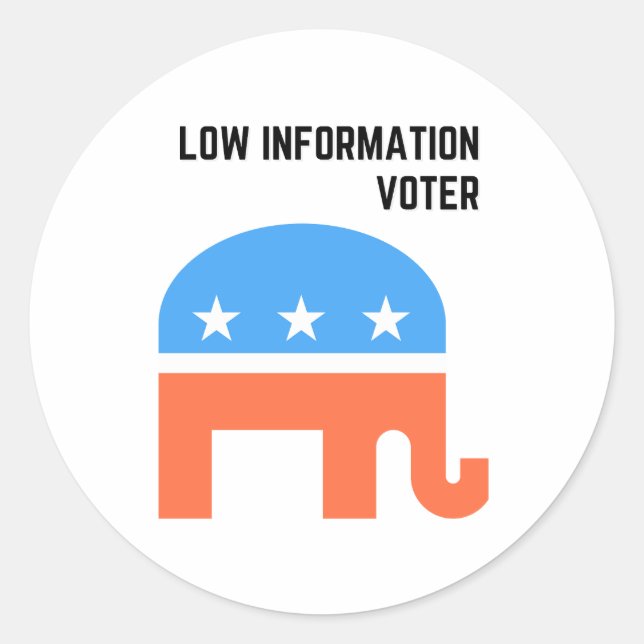 Republican Low information Voter Classic Round Sticker (Front)
