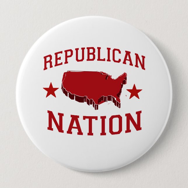 REPUBLICAN NATION 4 INCH ROUND BUTTON (Front)