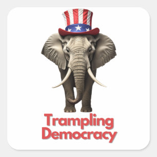 Republican Party Elephant Trampling Democracy Square Sticker