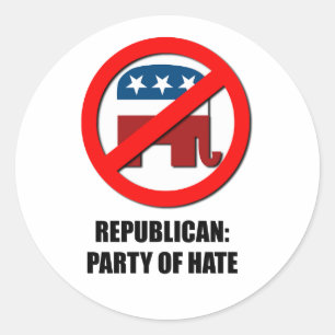 Republican - Party of Hate Classic Round Sticker