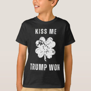 Republican St Patricks Day Kiss Me Trump Won For M T-Shirt