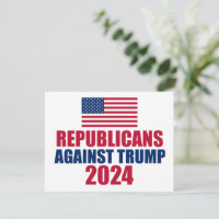 Republicans Against Trump 2024 Election Card