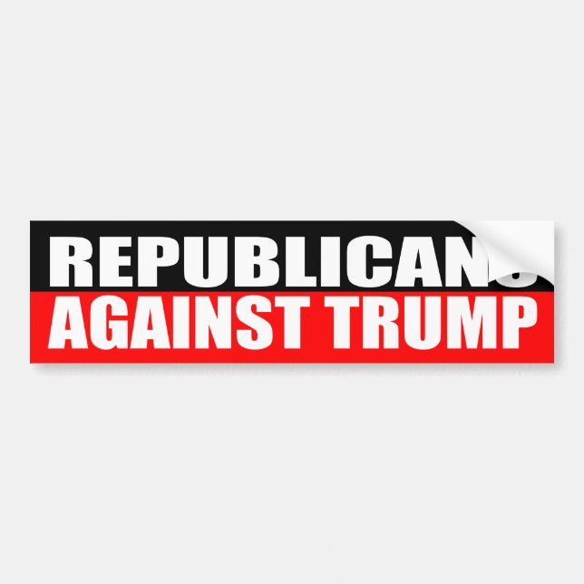 "REPUBLICANS AGAINST TRUMP" BUMPER STICKER (Front)