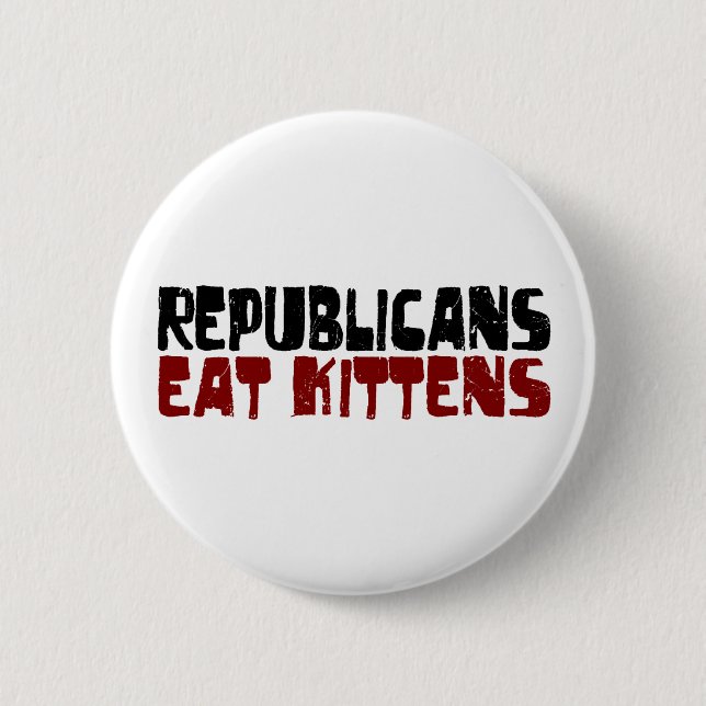 Republicans Eat Kittens 2 Inch Round Button (Front)