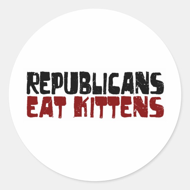 Republicans Eat Kittens Classic Round Sticker (Front)