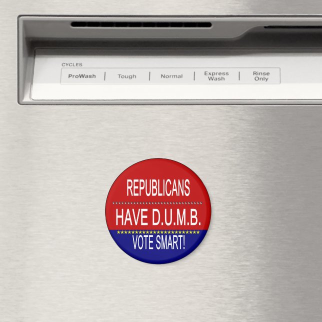 Republicans Have D.U.M.B. Magnet (In Situ (Dishwasher))
