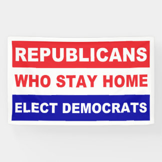 Republicans who stay home elect Democrats popular Banner