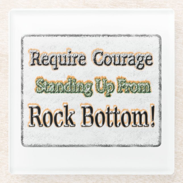 "Require Courage" Cute Design. Buy Now Glass Coaster (Front)