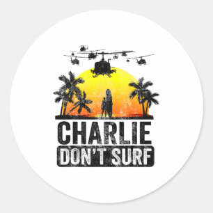 Rertro Vintage Charlie Dont Surf Classic Round Sticker