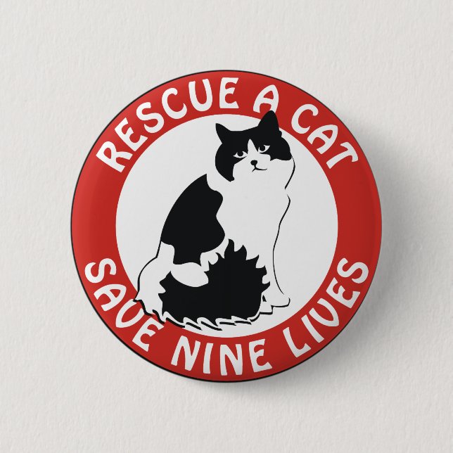 Rescue a Cat, Save Nine Lives 2 Inch Round Button (Front)