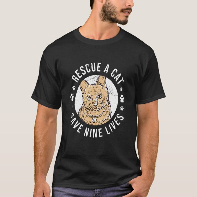 Rescue A Cat Save Nine Lives Cat Owner Animals Kit T-Shirt (Front)