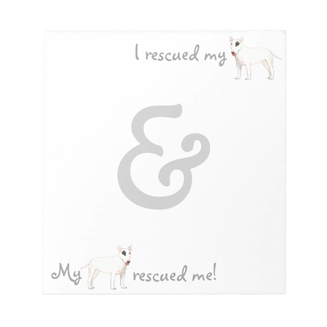 Rescue Bull Terrier Notepad (Front)