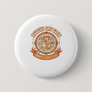Rescue Cat Club Cat Rescue Adoption Vintage Vector 2 Inch Round Button