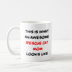 rescue cat mom, awesome coffee mug