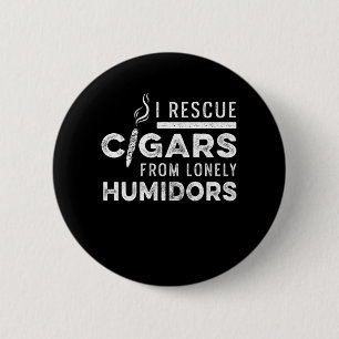 Rescue Cigars From Humidor Cutter Cigar Smoker Gif 2 Inch Round Button