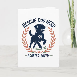 Rescue Dog Hero Adopted Loved Paw Print Card