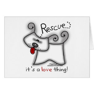 Rescue Dog ... It's A Love Thing