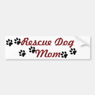Rescue Dog Mom Bumper Sticker