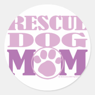 Rescue Dog Mom Classic Round Sticker