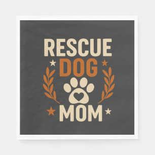 Rescue Dog Mom Napkin