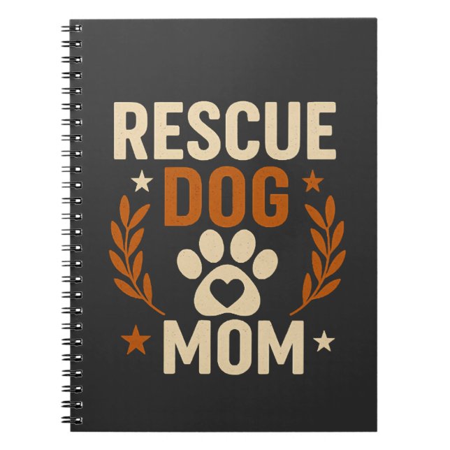 Rescue Dog Mom Notebook (Front)
