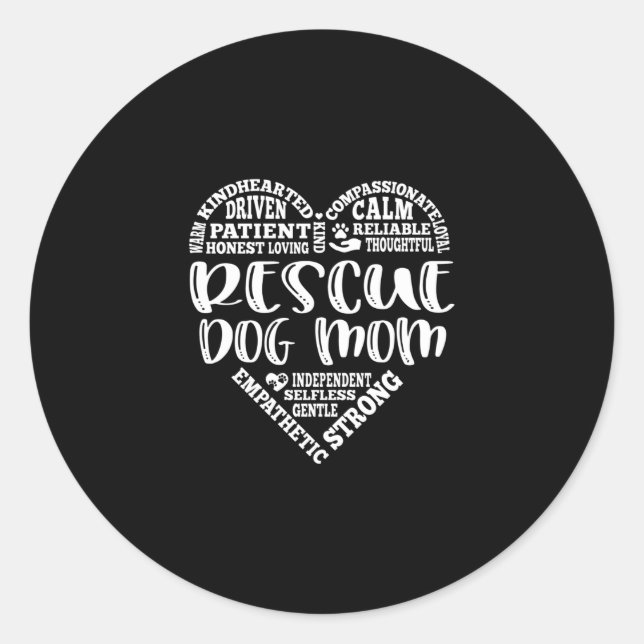 Rescue dog mom, pet adoption, foster pet classic round sticker (Front)