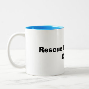 Rescue Dogs and Drink Coffee animal lovers gift Two-Tone Coffee Mug