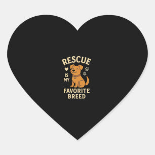 Rescue Is My Favorite Breed Heart Sticker