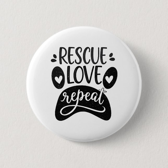 Rescue Love Repeat Dog Paw Tee 2 Inch Round Button (Front)