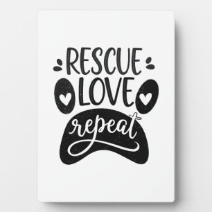 Rescue Love Repeat Dog Paw Tee Plaque