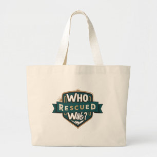 Rescue Love Story Large Tote Bag