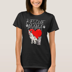 Rescue Mama Animal Protect Pet Animal Love T-Shirt